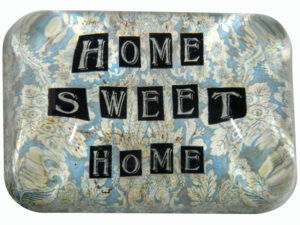 Home Sweet Home Paperweight